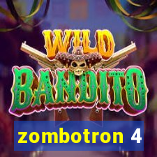 zombotron 4